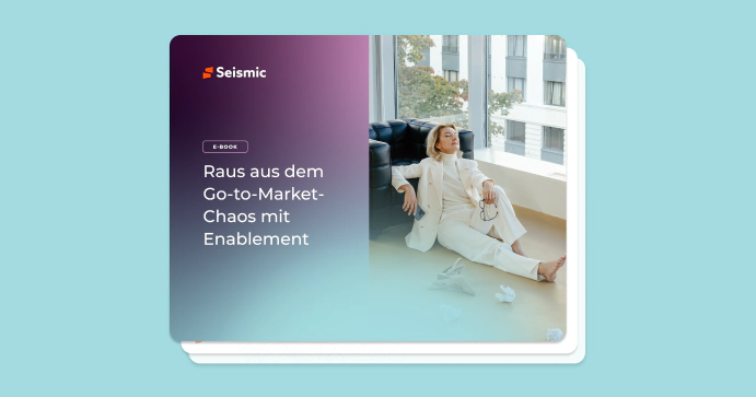 Beenden Sie das Go-to-Market-Chaos mit Enablement